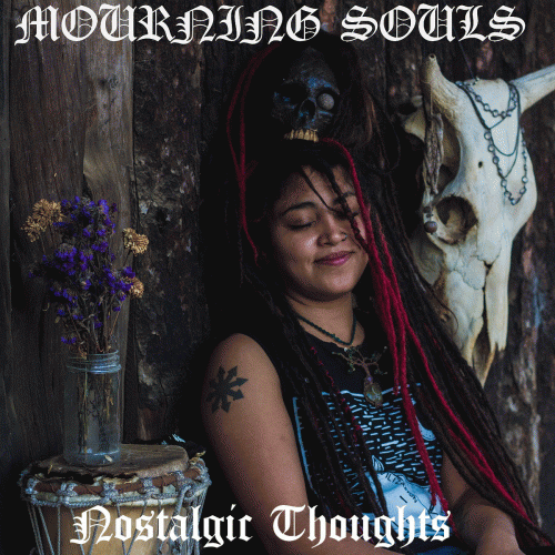 Mourning Souls : Nostalgic Thoughts